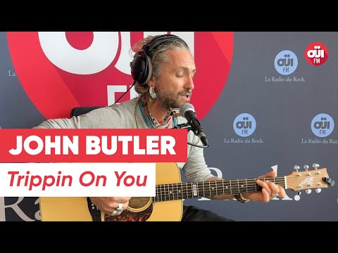 John Butler - Trippin On You (Live sur OÜI FM)