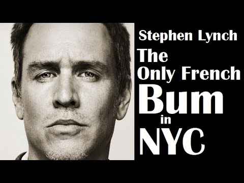 Stephen Lynch | “The Only Bum in New York”