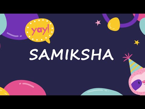 Happy Birthday to Samiksha - Birthday Wish From Birthday Bash