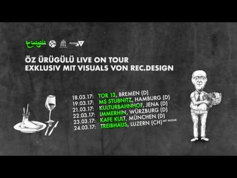 ÖZ ÜRÜGÜLÜ - live on tour 18. - 24. März 2017 (D, CH)