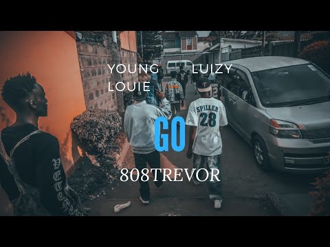 808Trevor - GO ft Young Louie & Luizy