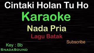 Download lagu CINTAKI HOLAN TU HO-Lagu Batak|KARAOKE NADA PRIA​⁠ -Male-Cowok-Laki-laki@ucokku mp3