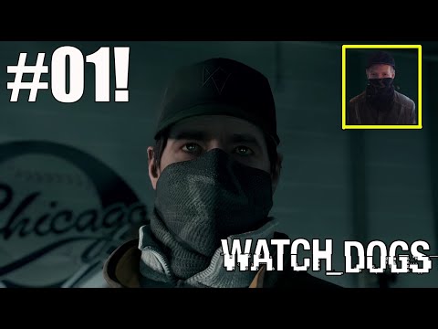 The Beginning- Watch Dogs Part 1