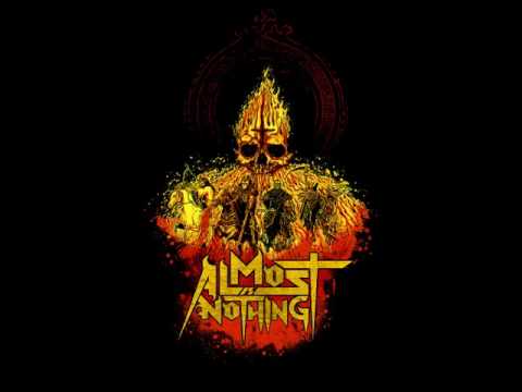 Almost is Nothing