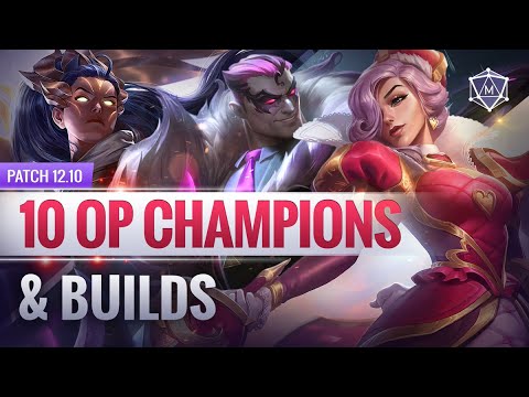 10 NEW OP Champions & Picks in Patch 12.10! LoL Season 12