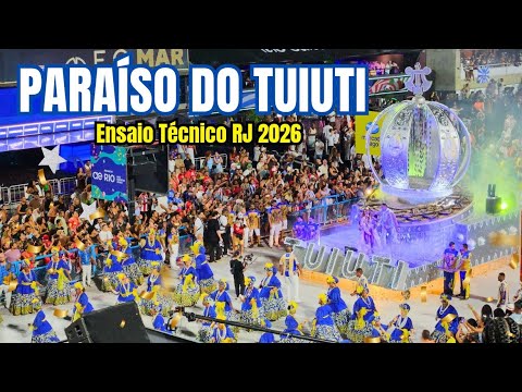 PARAÍSO DO TUIUTI 2026 - ENSAIO TÉCNICO GRUPO ESPECIAL RJ | Completo 