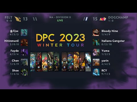 DogChamp vs felt (game2) - DPC 2023 NA Winter Tour Division II [2560x1440p 60fps]