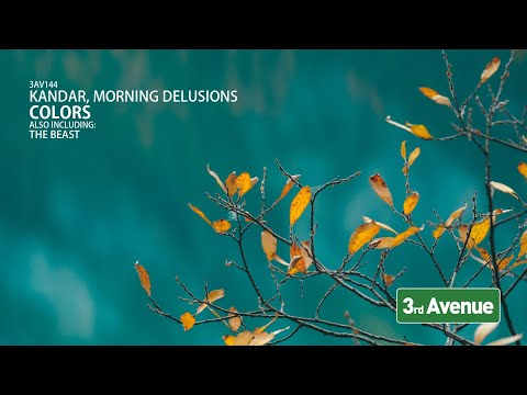Morning Delusions & Kandar - Colors [3rd Avenue]