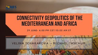 Connectivity Geopolitics of the Mediterranean and Africa