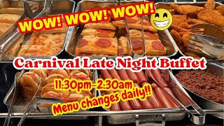 Carnival Cruises Late Night Buffet/After Hour Dining Options-Carnival Paradise Sept 2025