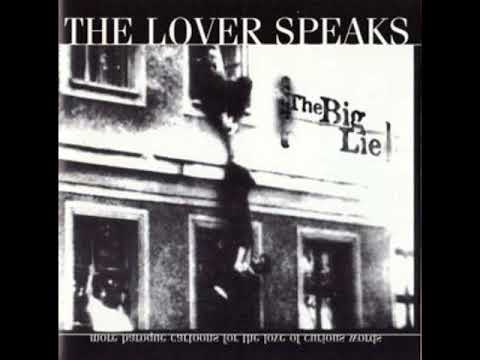 The Lover Speaks - The Big Lie (1987)