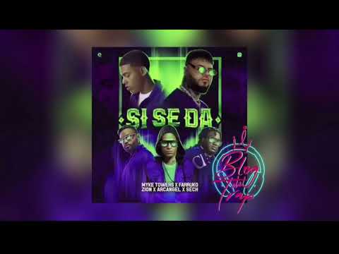 Myke tower ft farruko X Zion X arcángel X Sech (Si Seda Remix)