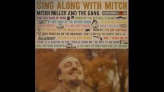 Mitch Miller & The Gang ‎– Sing Along With Mitch - 1958 - full vinyl album
