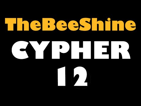 TheBeeShine Cypher #12: DJ Slipwax, ESH, Rite Hook, EMS, Blak Madeen, Jahpan, & Oak Lonetree