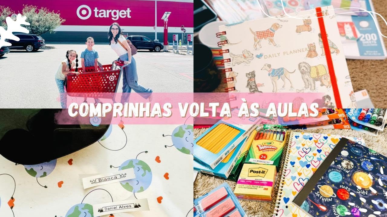 COMPRAS NA TARGET DE MATERIAL ESCOLAR VOLTA ÁS AULAS