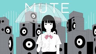 初音ミク「 MUTE」