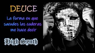 Deuce - Freaky Now (Sub. Español)