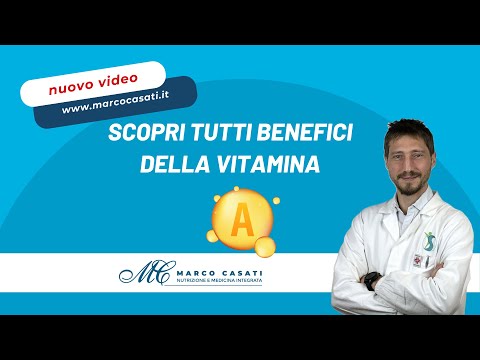 Vitamina A tutto benefici, dosaggi, fonti alimentari assimilazione e tossicità.