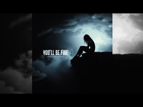 Chris Wonderful - You'll Be Fine.