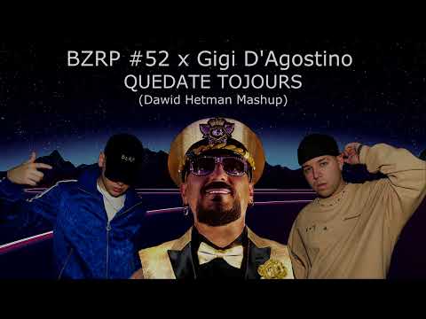 QUEDATE vs L'AMOUR TOJOURS - BZRP #52 x Gigi D'Agostino (Dawid Hetman Mashup)
