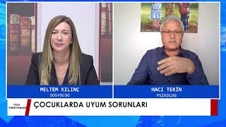 Çocuklarda Uyum | Yol TV | Meltem Kılınç İle Yola Yansıyanlar | 14.10.2026