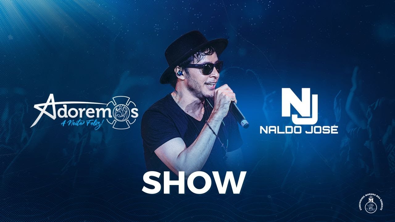 SHOW NALDO JOSÉ | Festival Adoremos 2023