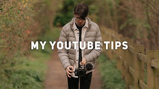 Tips I Use To Make Better YouTube Videos