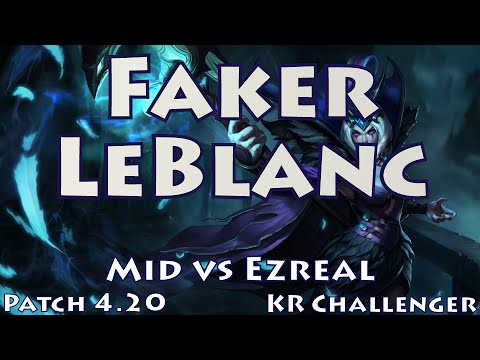 SKT T1 Faker, LeBlanc vs Ezreal, 고전파 르블랑
