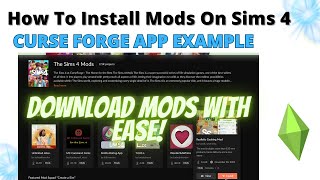 How To Install Mods With The Curse Forge App For Sims 4 | 2023