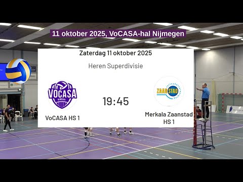 VoCASA HS 1 - Merkala Zaanstad HS 1 (11 okt 2025, 19.45u) Superdivisie Heren Volleybal