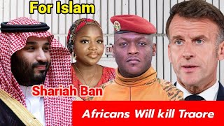 FRANCE LIAISE WITH SAUDI ARABIA TO Kill Ibrahim Traore 