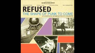 Refused - The Shape Of Punk To Come (1998) [Full Album in 1080p HD]