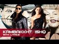 Kambakkht Ishq | Full Song With Lyrics | Akshay Kumar & Kareena Kapoor