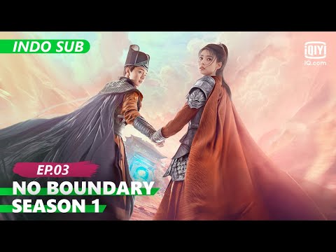 【FULL】No Boundary Season 1 Ep.3【INDO SUB】| iQiyi Indonesia