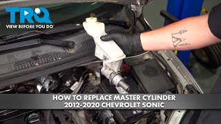 How to Replace Master Cylinder 2012-2020 Chevrolet Sonic