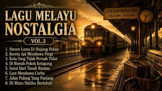 Download lagu Lagu Melayu Nostalgia 2026 🎶 Kenangan Sepanjang Zaman Vol.3 Terbaik 🌹 mp3
