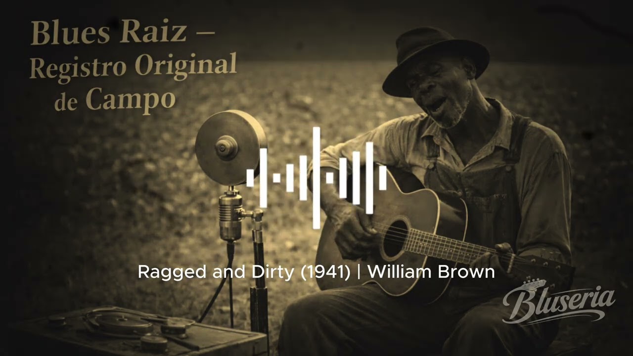 Ragged and Dirty - Willie Brown (1941)