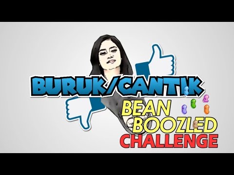 Bean Boozled Challenge - BURUK/CANTIK