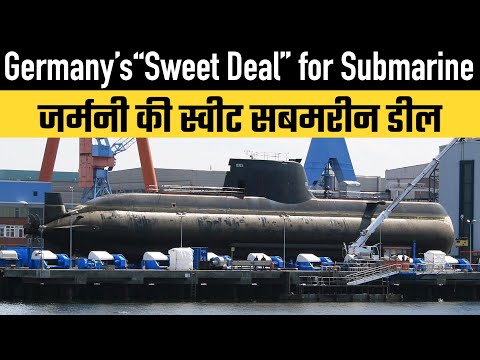 Germany’s“Sweet Deal” for Submarine