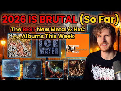 What A BRUTAL START To 2026 | The BEST New Hardcore, Deathcore, Death Metal & Slam Albums