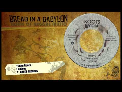 Young Roots - I Believe 7''.mp4