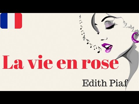 APRENDE A CANTAR EN FRANCÉS: "La vie en rose" Edith Piaf