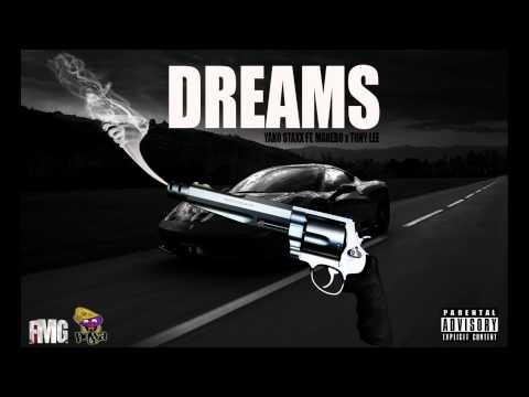 Dreams - Yako Staxx ft. Manebo and Tony Lee