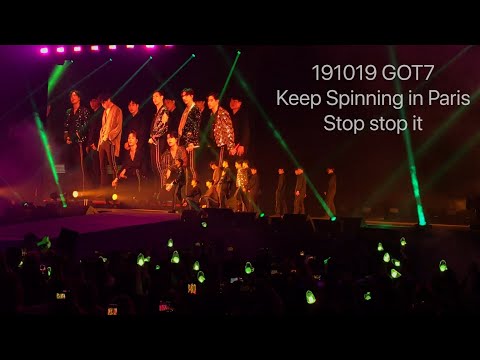 191019 GOT7 KEEP SPINNING in Paris - Stop Stop it remix