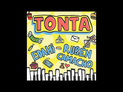 TONTA 🤪 - EDAHI X RUBEN CAMACHO (VIDEO OFICIAL)