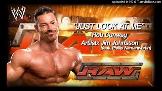 Rob Conway 2005 v3 - &quot;Just Look At Me&quot; WWE Entrance Theme