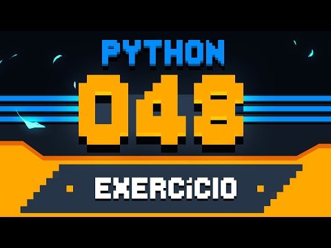 Exercício Python 048 Soma ímpares múltiplos de três