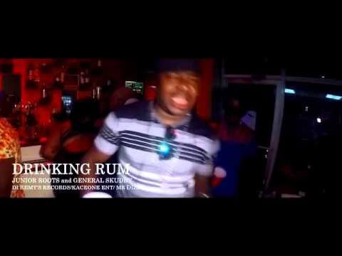 Drinking Rum,Junior Roots feat General Skuddy