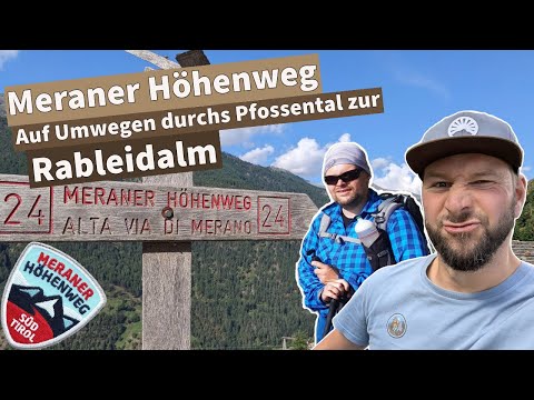 Wegesperrung im Pfossental ... | Meraner Höhenweg - Etappe 3