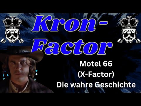 Kron-Factor: Motel 66 (X-Factor) - Die wahre Geschichte